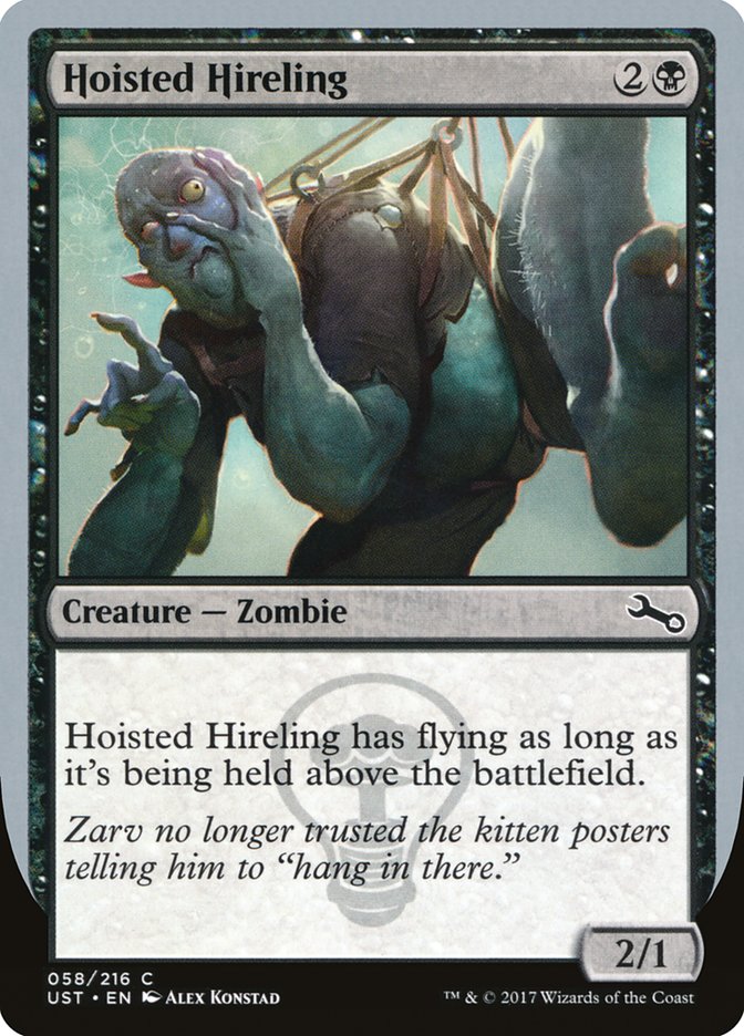Hoisted Hireling [Unstable] | Silver Goblin