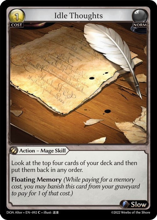 Idle Thoughts (092) [Dawn of Ashes: Alter Edition] | Silver Goblin