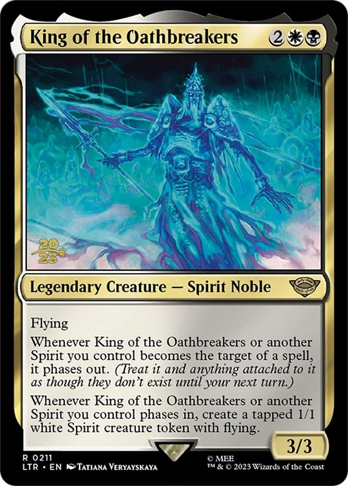 King of the Oathbreakers [The Lord of the Rings: Tales of Middle-Earth Prerelease Promos] | Silver Goblin