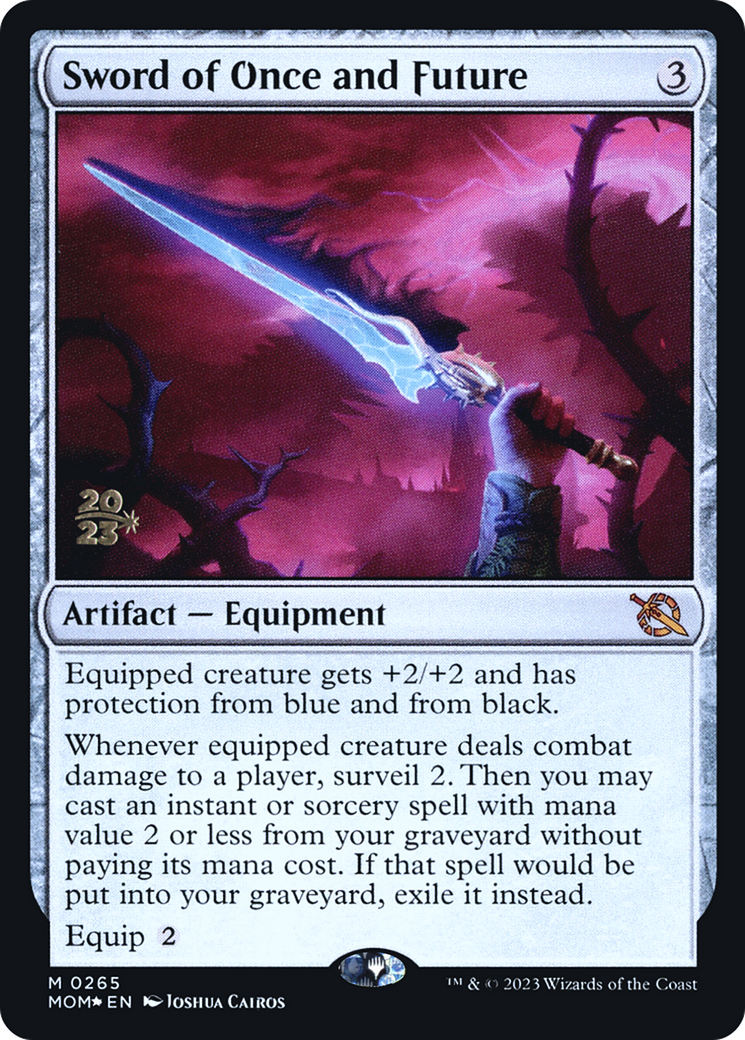 Sword of Once and Future [March of the Machine Prerelease Promos] | Silver Goblin