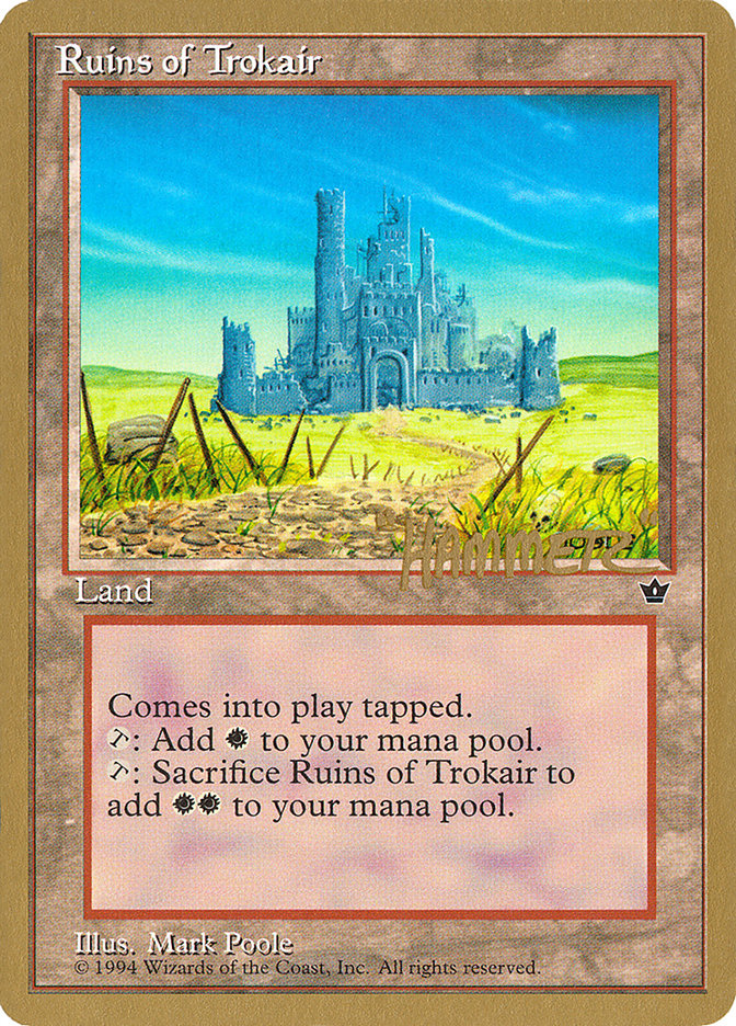 Ruins of Trokair (Shawn "Hammer" Regnier) [Pro Tour Collector Set] | Silver Goblin