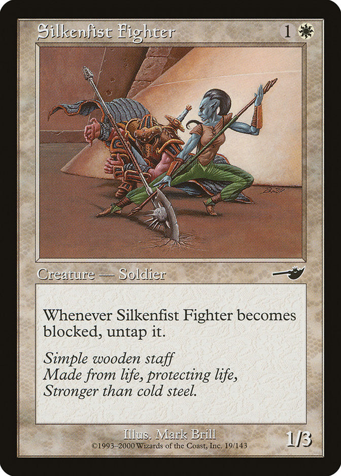 Silkenfist Fighter [Nemesis] | Silver Goblin