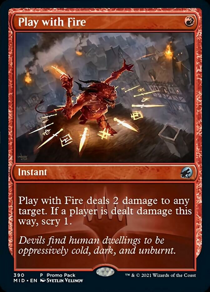 Play with Fire (Promo Pack) [Innistrad: Midnight Hunt Promos] | Silver Goblin