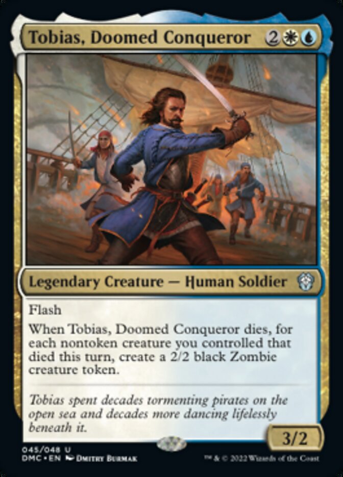 Tobias, Doomed Conqueror [Dominaria United Commander] | Silver Goblin
