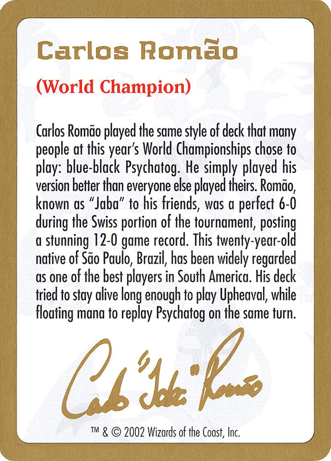 Carlos Romao Bio [World Championship Decks 2002] | Silver Goblin