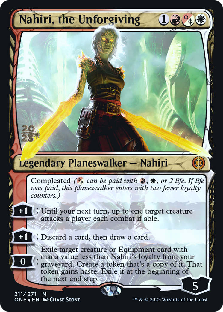 Nahiri, the Unforgiving [Phyrexia: All Will Be One Prerelease Promos] | Silver Goblin
