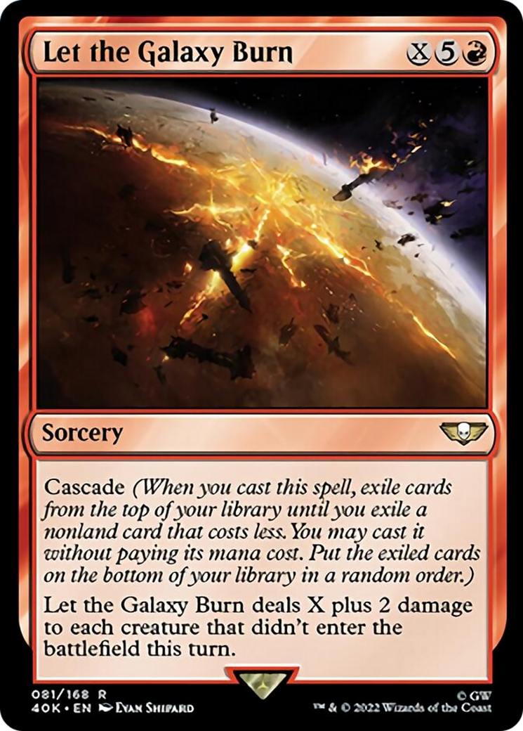 Let the Galaxy Burn (Surge Foil) [Warhammer 40,000] | Silver Goblin