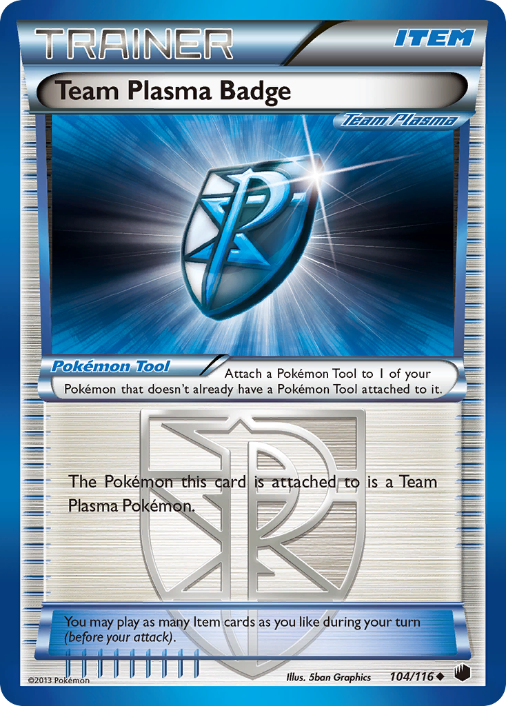 Team Plasma Badge (104/116) [Black & White: Plasma Freeze] | Silver Goblin