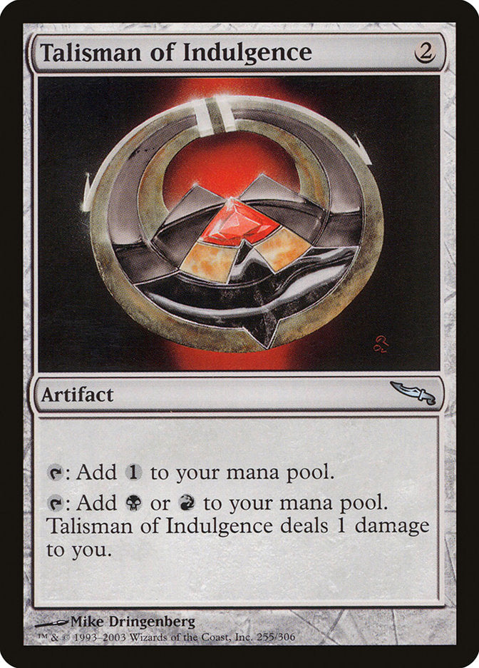 Talisman of Indulgence [Mirrodin] | Silver Goblin
