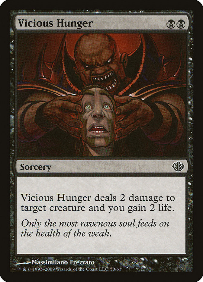 Vicious Hunger [Duel Decks: Garruk vs. Liliana] | Silver Goblin