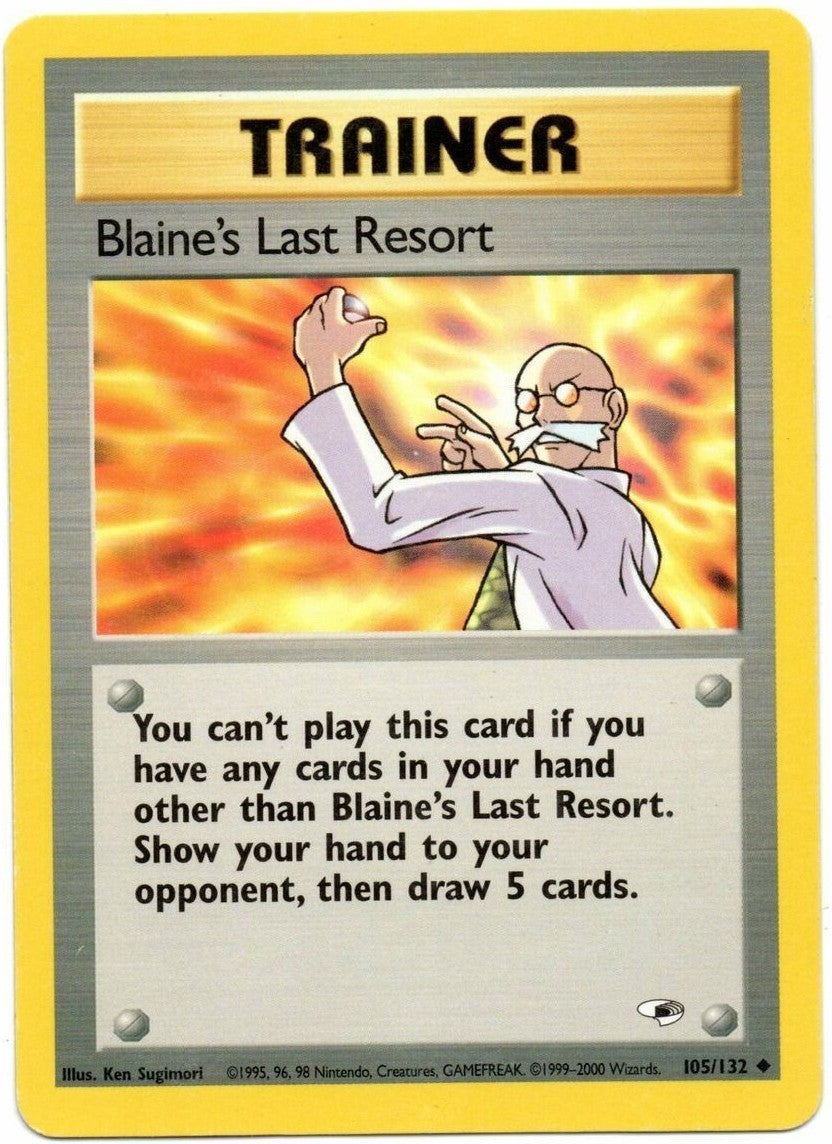 Blaine's Last Resort (105/132) [Gym Heroes Unlimited] | Silver Goblin