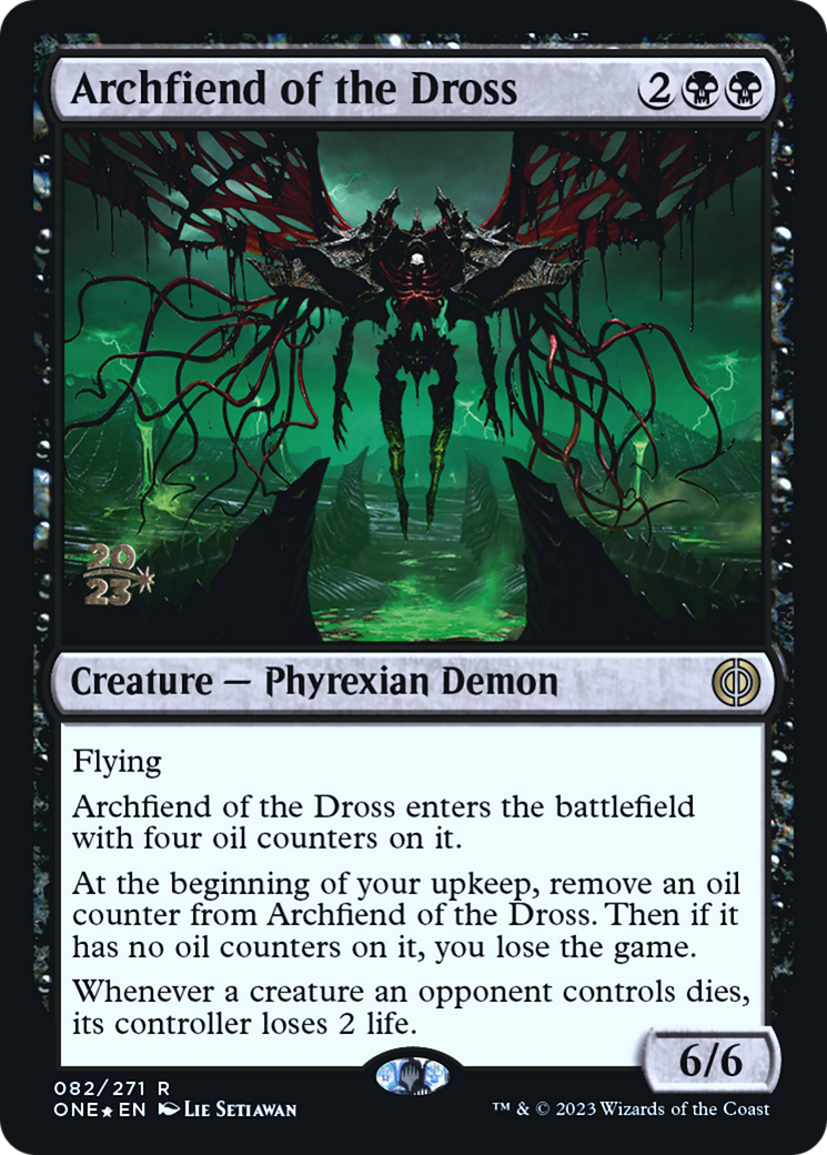 Archfiend of the Dross [Phyrexia: All Will Be One Prerelease Promos] | Silver Goblin
