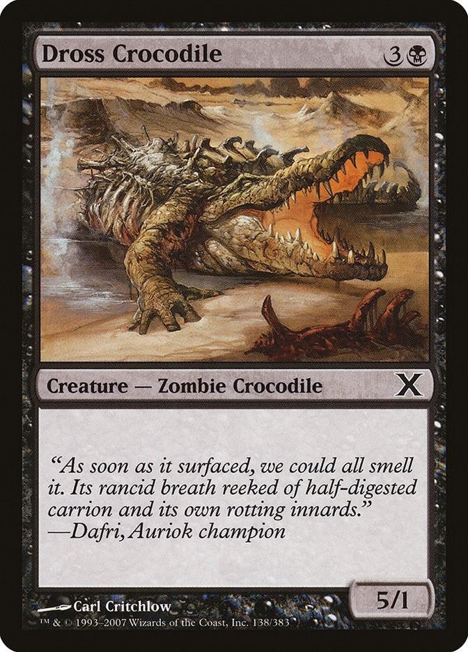 Dross Crocodile [Tenth Edition] | Silver Goblin