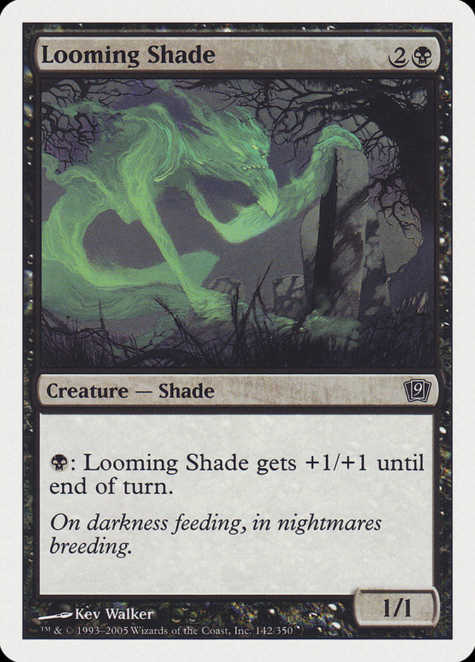 Looming Shade [Ninth Edition] | Silver Goblin
