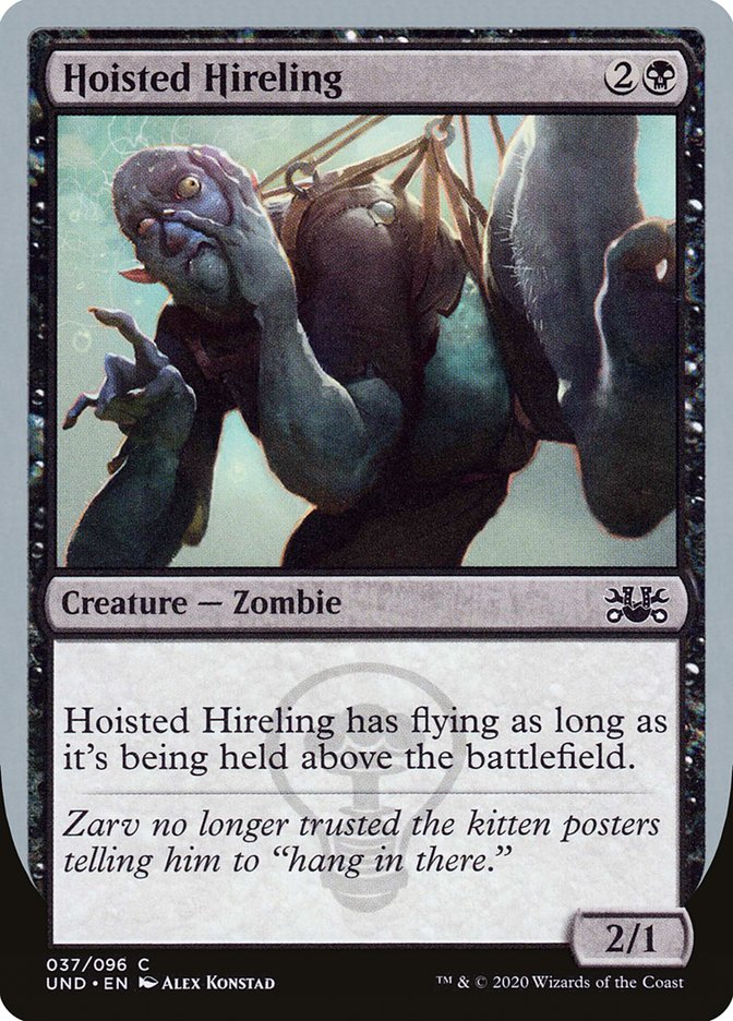 Hoisted Hireling [Unsanctioned] | Silver Goblin