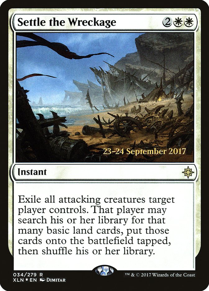 Settle the Wreckage [Ixalan Prerelease Promos] | Silver Goblin