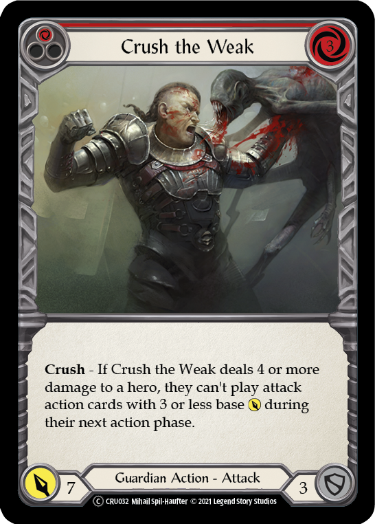 Crush the Weak (Red) [U-CRU032] (Crucible of War Unlimited)  Unlimited Rainbow Foil | Silver Goblin
