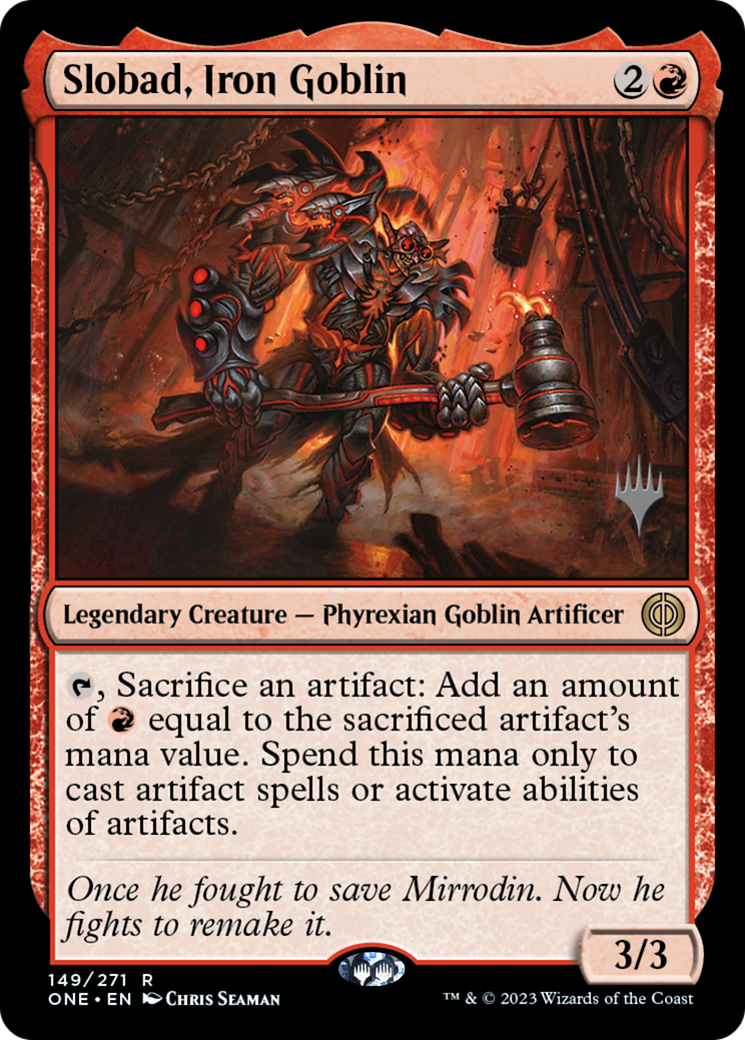 Slobad, Iron Goblin (Promo Pack) [Phyrexia: All Will Be One Promos] | Silver Goblin