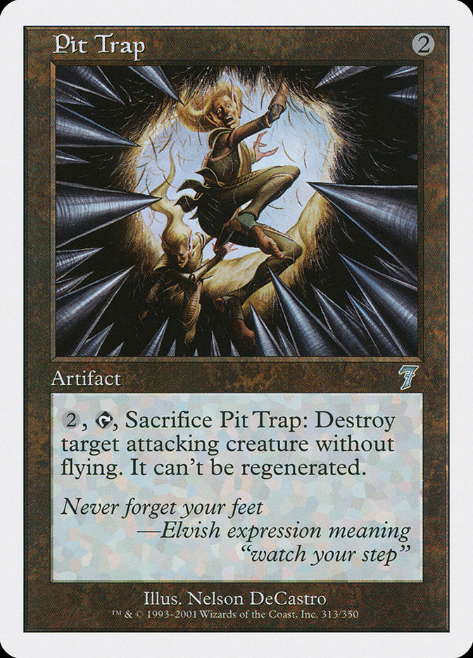 Pit Trap [Seventh Edition] | Silver Goblin