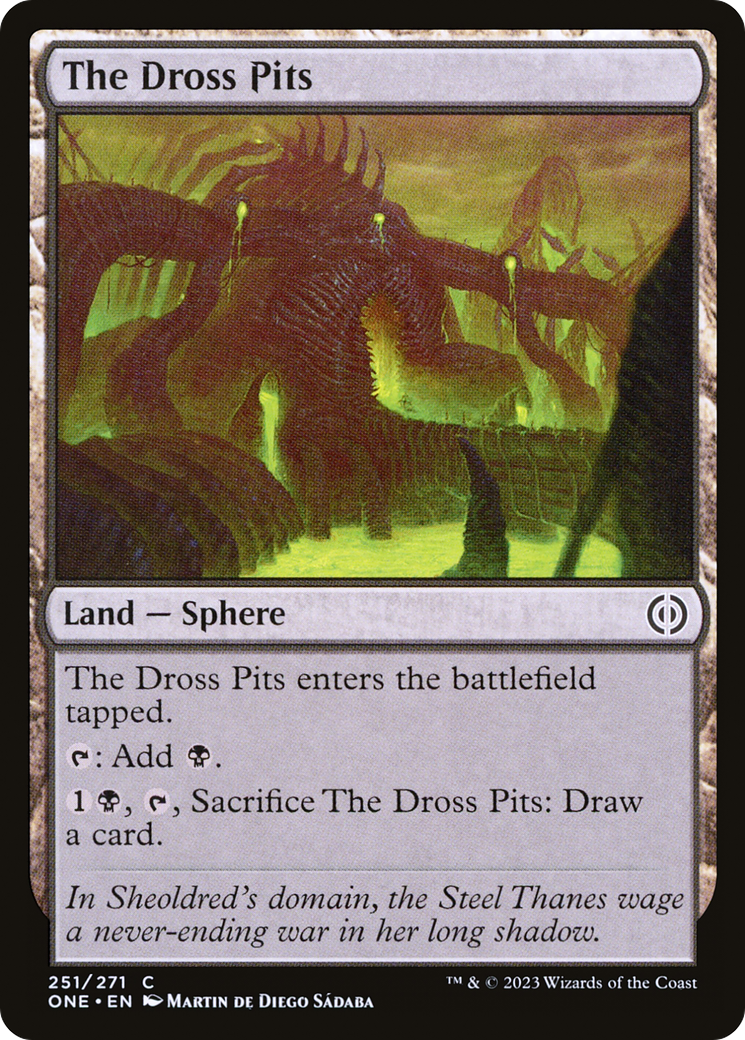 The Dross Pits [Phyrexia: All Will Be One] | Silver Goblin