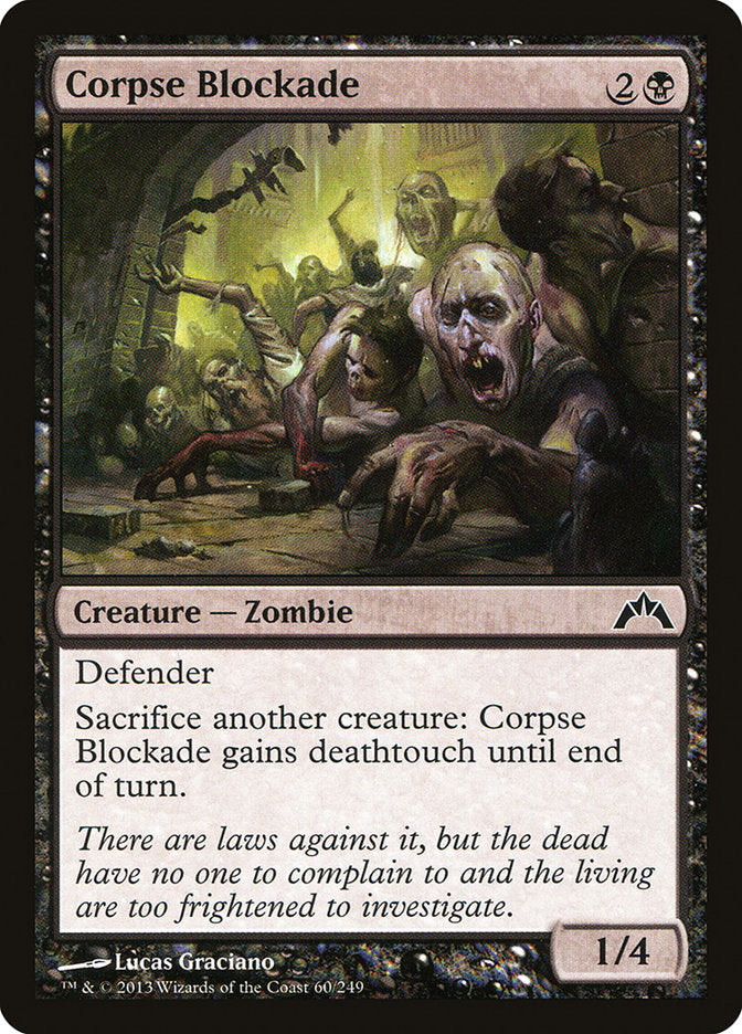 Corpse Blockade [Gatecrash] | Silver Goblin