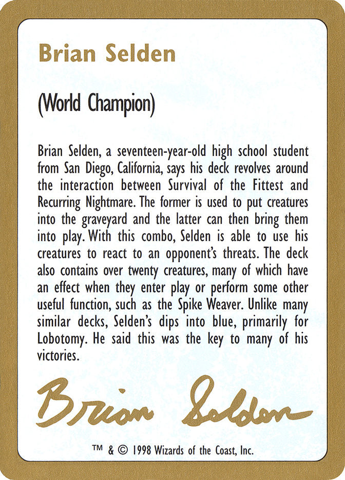 Brian Selden Bio [World Championship Decks 1998] | Silver Goblin
