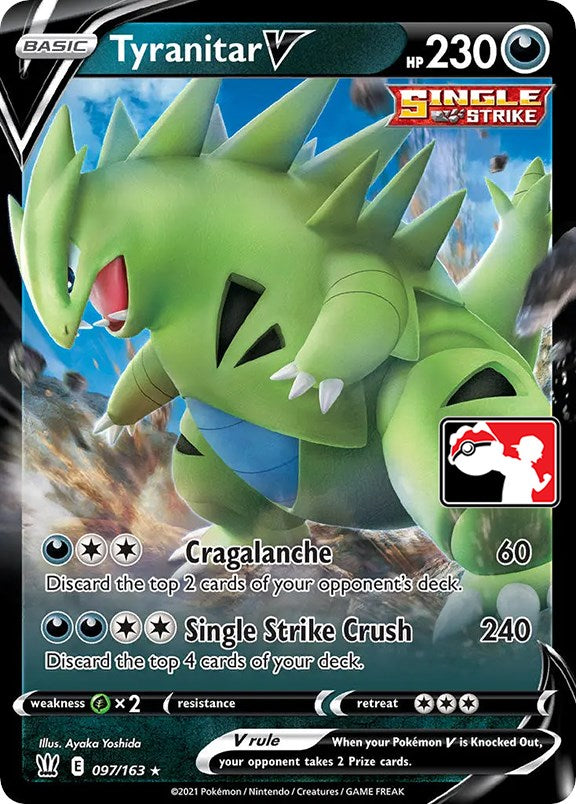 Tyranitar V (097/163) [Prize Pack Series One] | Silver Goblin