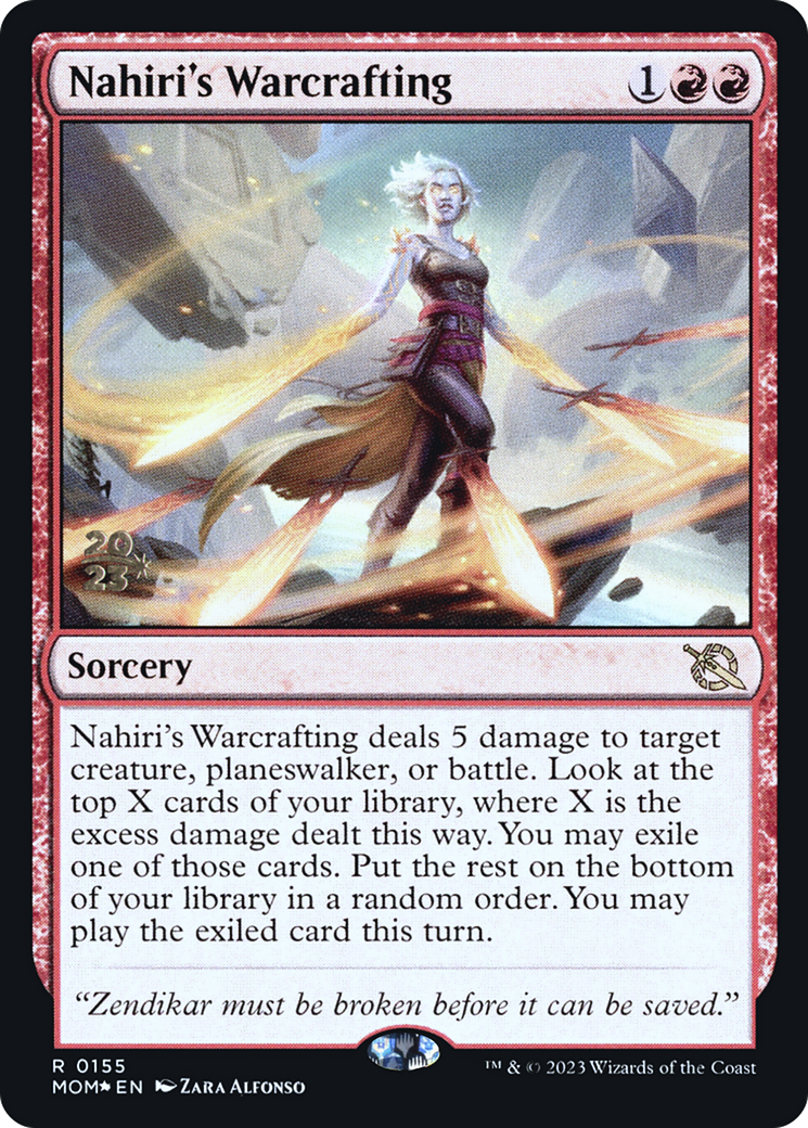 Nahiri's Warcrafting [March of the Machine Prerelease Promos] | Silver Goblin